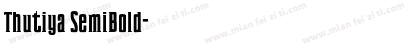 Thutiya SemiBold字体转换